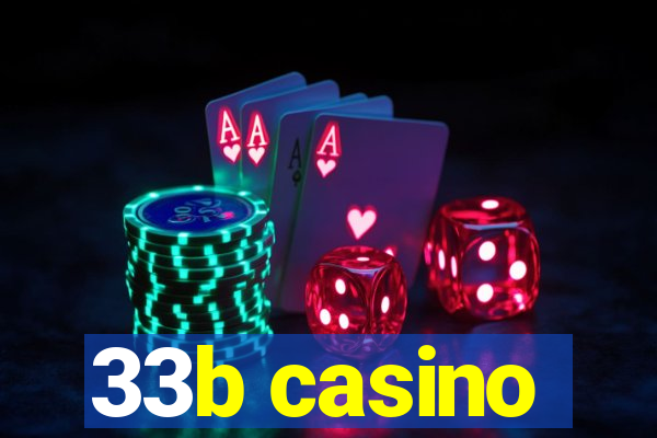 33b casino
